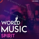 World Music Spirit - Chintoo Singh Song Download